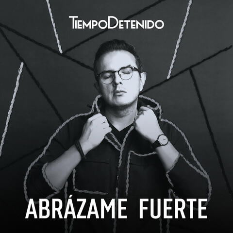 Abrázame Fuerte