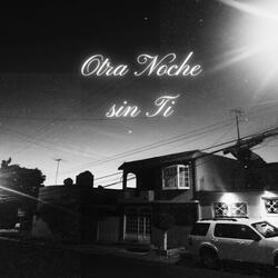 Otra Noche Sin ti