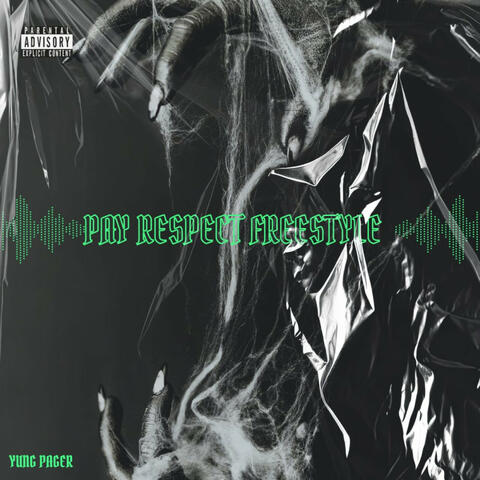Pay Respect Freestyle