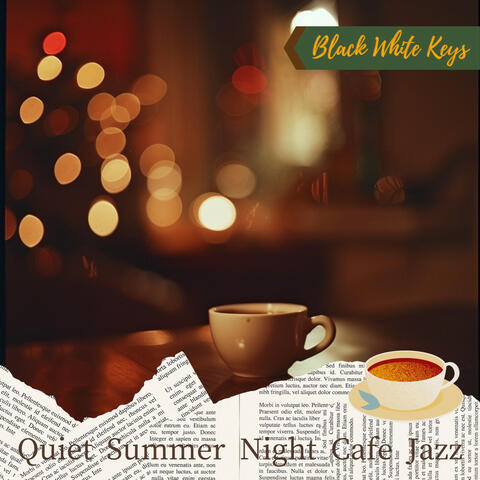 Quiet Summer Night Cafe Jazz