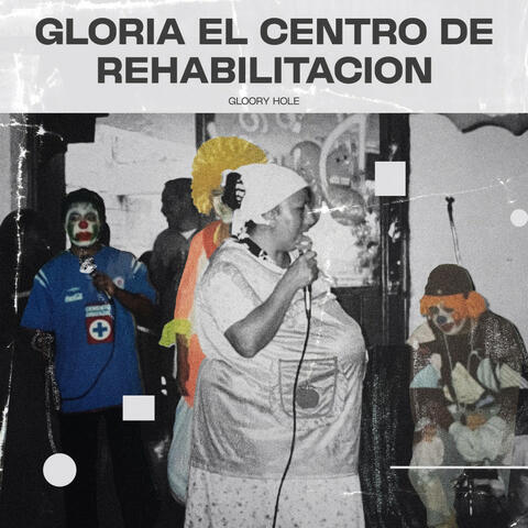 ¡GLORIA EL CENTRO DE REHABILITACION!