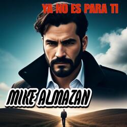 YA NO ES PARA TI