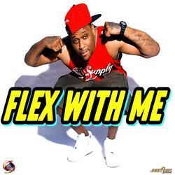 Flex With Me