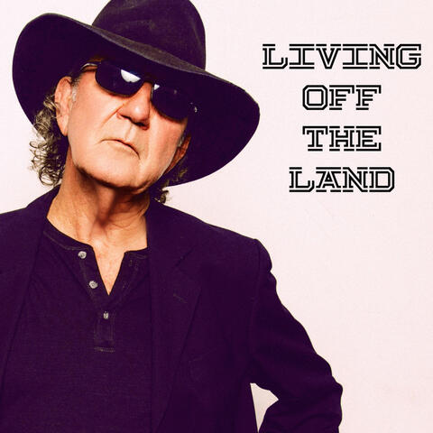 Living Off the Land