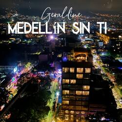 Medellín sin ti