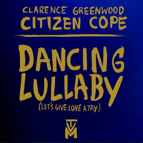 Dancing Lullaby (Let's Give Love a Try)