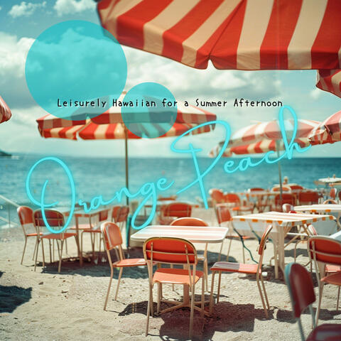 Leisurely Hawaiian for a Summer Afternoon