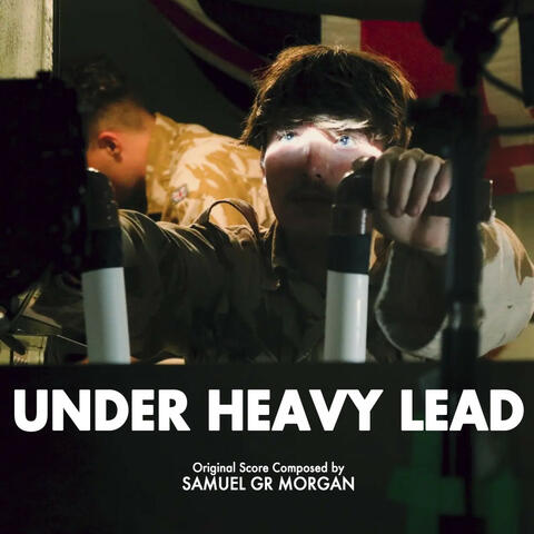 Under Heavy Lead (Original Motion Picture Soundtrack)