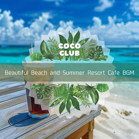 Beautiful Beach and Summer Resort Cafe BGM