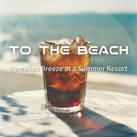 Hawaiian Breeze at a Summer Resort