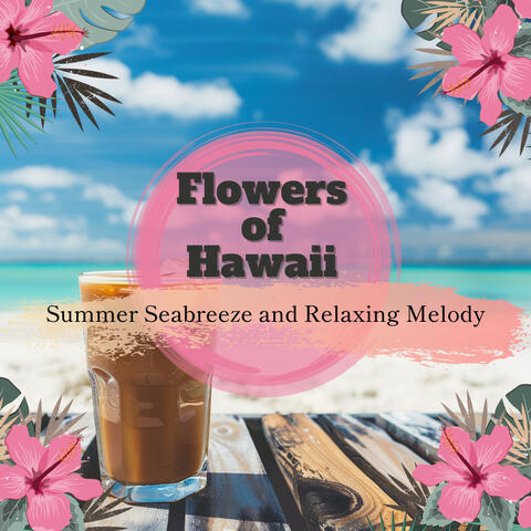 Summer Seabreeze and Relaxing Melody