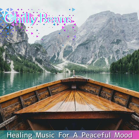 Healing Music For A Peaceful Mood