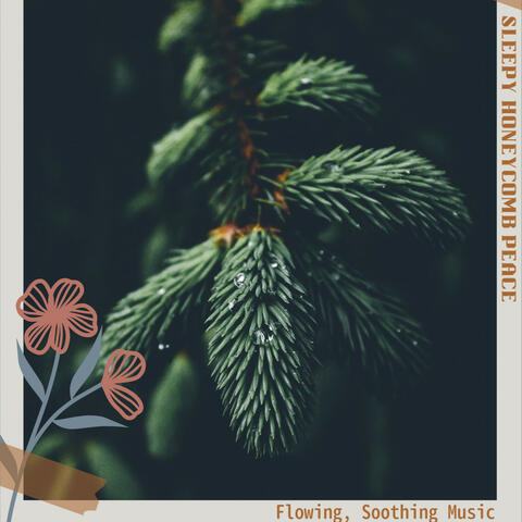 Flowing, Soothing Music