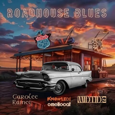 Roadhouse Blues