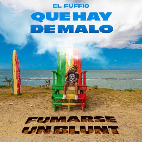 Que Hay De Malo Fumarse un Blunt