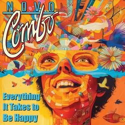 Everything It Takes to Be Happy