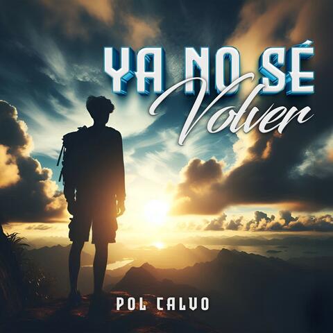 Ya No Sé Volver