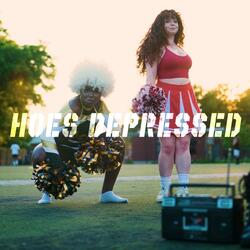 HOES DEPRESSED