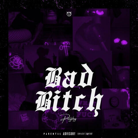 Bad Bitch