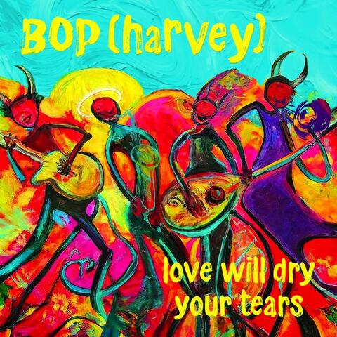 Love Will Dry Your Tears