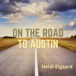 On the Road to Austin