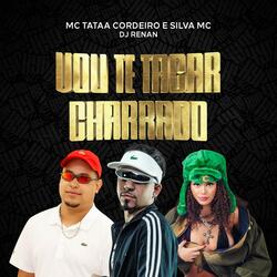 Vou Te Tacar Charrado