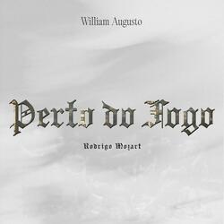Perto do Fogo