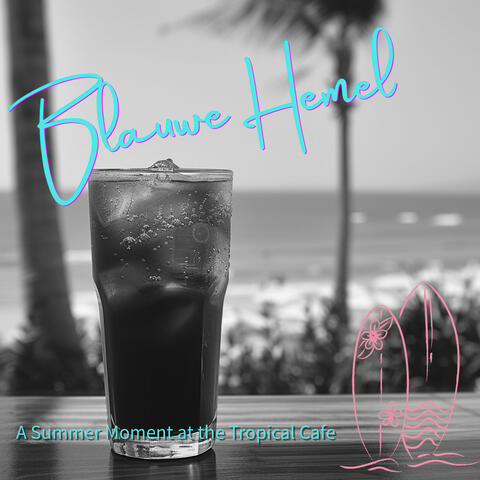 A Summer Moment at the Tropical Cafe