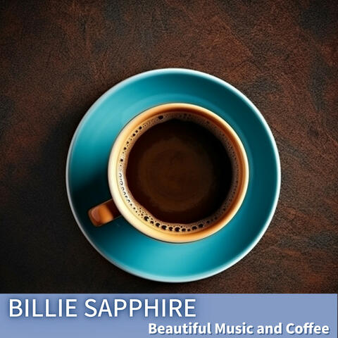 Beautiful Music and Coffee