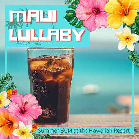 Summer BGM at the Hawaiian Resort