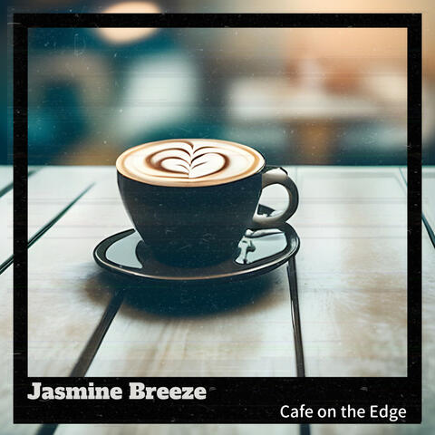 Cafe on the Edge