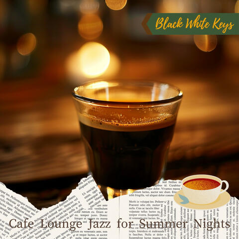 Cafe Lounge Jazz for Summer Nights