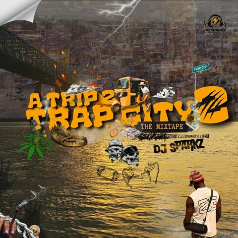 A Trip 2 Trap City 2