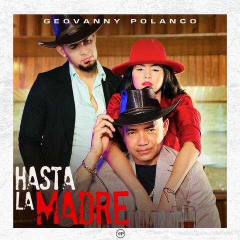 Hasta La Madre
