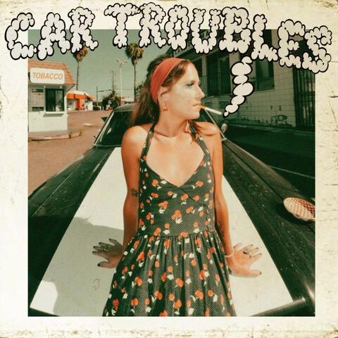 Car Troubles