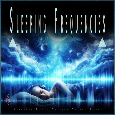 Sleeping Frequencies: Binaural Beats Falling Asleep Quick