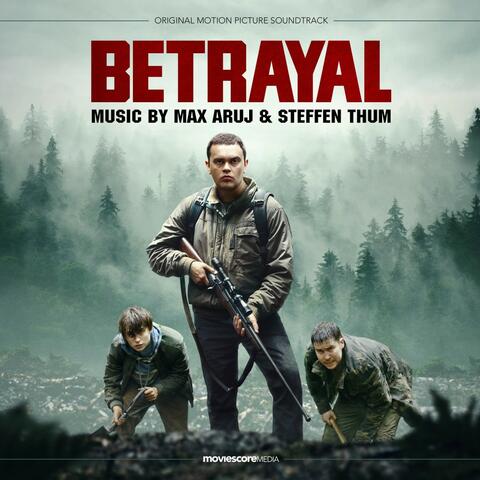 Betrayal (Original Motion Picture Soundtrack)