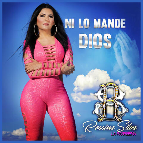 Ni Lo Mande Dios
