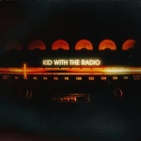 Kid With The Radio