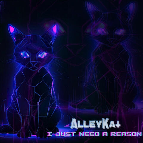 I Just Need A Reason