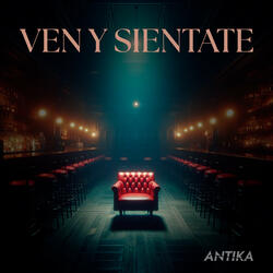 Ven y Sientate