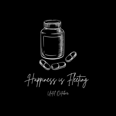 Happiness is Fleeting