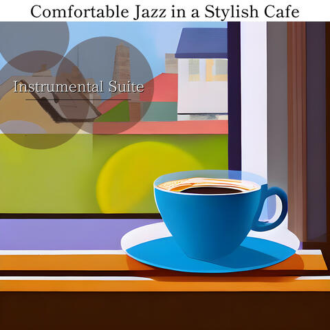 Comfortable Jazz in a Stylish Cafe