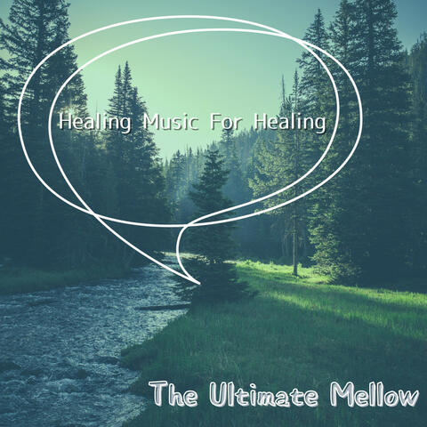 Healing Music For Healing