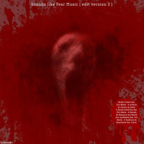 Sounds like Fear Music