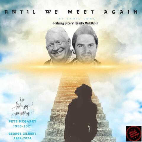Until We Meet Again