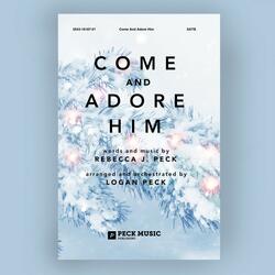 Come And Adore Him