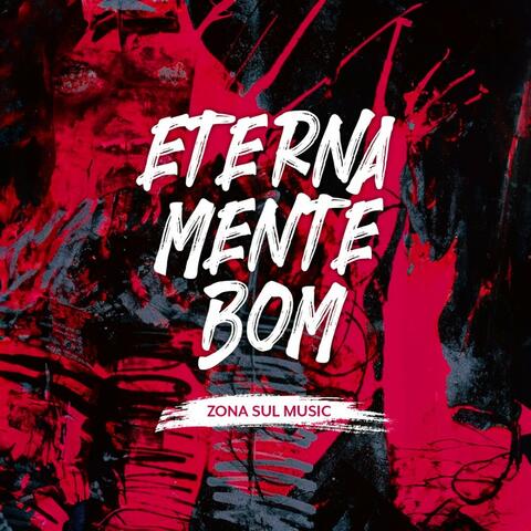 Eternamente Bom