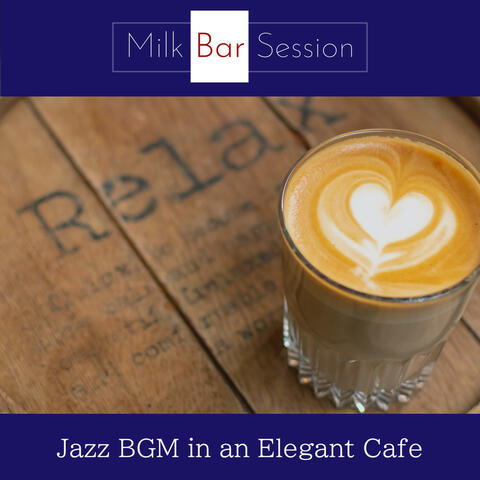 Jazz BGM in an Elegant Cafe