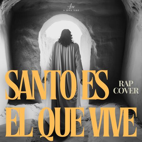Santo es el que vive